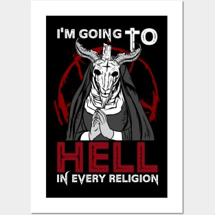 I'm Going To Hell In Every Religion - Satanic Gift Posters and Art